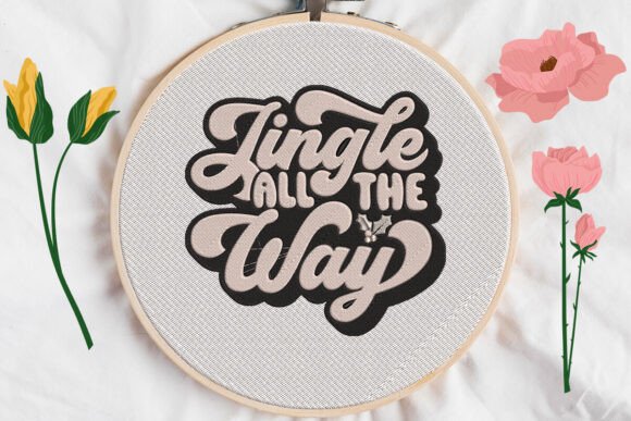 Jingle All the Way, Funny Christmas Embroidery
